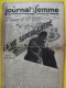 6 N° De Le Journal De La Femme De 1937. Revue Féminine. Egypte Collalto Chine En Armes Kung Terrorisme - 1900 - 1949