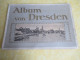 Grand Album Ancien Illustré/Allemagne/Ville De Dresde/Saxe/ " Album Von DRESDEN " /Alwin KIEL/Vers 1890-1905      PGC571 - Saxe