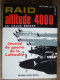 RAID  ALTITUDE 4000 / CLAUS BEKKER / JOURNAL DE GUERRE DE LA  LUFTWAFFE/ ALBIN MICHEL / 1966 - War 1939-45