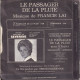 LE PASSAGER DE LA PLUIE PAR SEVERINE - MUSIQUE DE FRANCIS LAI - FR SG - LE JOUR S'EST LEVE + 1 - Musique De Films