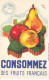 PUBLICITE AB#MK169 CONSOMMEZ DES FRUITS FRANCAIS - Publicité