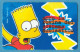 K-9000 * Matt Groening - BART SIMPSON - Sono La Rovina Del Sistema Scolastico... E Mi Piace Un Casino! - Fox, 1999 - Otros & Sin Clasificación
