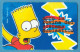 K-9000 * Matt Groening - BART SIMPSON - Sono La Rovina Del Sistema Scolastico... E Mi Piace Un Casino! - Fox, 1999 - Sonstige & Ohne Zuordnung