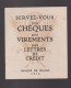 Fascicule Banque De France 1916 : Servez Vous Des Chèques, Des Virements, Des Lettres De Crédit - Bank En Verzekering