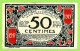 FRANCE / CHAMBRE De COMMERCE / NICE & ALPES MARITIMES / AVRIL 1917 / 50 CENTIMES / N° 22493 /  SERIE 22 / 1917-1919 - Chambre De Commerce