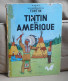 Tintin En Amérique - B35 - Hergé - 1964 - Tintin