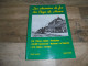 LES CHEMINS DE FER DU PAYS D' HERVE Régionalisme L 38 Moresnet Chaineux Plombières Battice Gemmenich Calamine Micheroux - Bahnwesen & Tramways