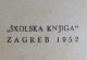 Njemacka Vjezbanica 1952 Godina Za Skolsku 1952 Godinu /Deutsch-Übungsheft Für Die Oberschuljahre 1952 - Old Books