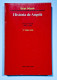 HISTORIA DE ANGOLA -  1482 A 1836 - 4 VOLUMES ( Autor: Ralph Delgado / Edição Do Banco De Angola) - Libri Vecchi E Da Collezione