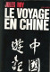 * LE VOYAGE DE CHINE. (Français) Broché – 1 Janvier 1966 De ROY JULES. (Auteur) - Politiek