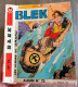 Album BLEK N° 73 Avec Les N° 460.461.462. Dedans  1989 LUG COMPLET BIEN - Blek