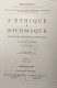 Éthique à Nicomaque - Introduction Traduction Et Commentaire - TOME 1 - Introduction - Psychologie/Philosophie