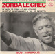BANDE DE FILM  ZORBA LE GREC    LA DANCE DE ZORBA  DUO ACROPOLIS - Soundtracks, Film Music
