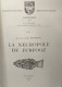La Nécropole De Furfooz Jacques - Dissertationes Archaeologicae Gandenses VOL. I - Arqueología