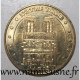 75 - PARIS - CATHEDRALE NOTRE DAME - Monnaie De Paris - 2011 - 2011