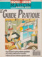 Le Guide Pratique - Maison Bricolages - Hors Serie - 98 Pages - Bricolage / Technique