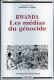 Rwanda Les Médias Du Génocide - Collection " Hommes Et Sociétés " - Dédicace De L'auteur Jean-Pierre Chrétien. - Chrétie - Livres Dédicacés