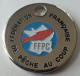 Jeton De Caddie - FFPC - FEDERATION FRANCAISE DE PECHE AU COUP - En Métal - Neuf - (1) - - Munten Van Winkelkarretjes