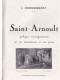 Saint-Arnoult (Calvados 14) Ses Monuments Et Son Passé La Ferme Du Prieuré  Le Château D'Estimauville Touques - Normandie