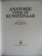 Anatomie Voor De Kunstenaar- Tekst En Tekeningen Door Prof Barcsay Kunst Academie Schetsen Tekenen Proporties Gewrichten - Sachbücher