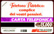 G 479 C&C 2533 SCHEDA TELEFONICA NUOVA SMAGNETIZZATA TELEFONO PUBBLICO 15.000 L - Openbaar Speciaal Over Herdenking