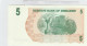 BILLETE ZIMBABWE 5 DOLARES 2006 (07) P-38 SIN CIRCULAR - Sonstige – Afrika