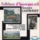 GEORGES CANTOURNET (FOLKLORE D'AUVERGNE N° 3) - EP FR  - LE BONNET DE MA GRAND'MERE + 3 - World Music