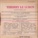 THIERRY LE LURON - FR SG - LA NOUVELLE CHABANISATION + 1 - Humour, Cabaret