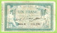 FRANCE / CHAMBRE De COMMERCE / MARSEILLE / 1 FRANC / 13 AOUT 1914 / N° 115236 / SERIE B - Handelskammer