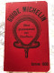 Guide Michelin, édition** 1900 - Sonstige & Ohne Zuordnung