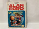 FUMETTO ALAN FORD PRIMA EDIZIONE N.68. - First Editions