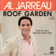 AL JARREAU - FR SG - ROOF GARDEN - - Jazz