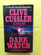 DARK WATCH / CLIVE CUSSLER WITH JACK DU BRUL - Sonstige & Ohne Zuordnung