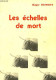 Les échelles De Mort - Roman - Dédicace De L'auteur. - Dumont Roger - 1983 - Libri Con Dedica