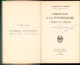 Introduction A La Psychologie. L’instinct Et L’emotion Par J. Larguier Des Bancels, 1934, Paris C3493 - Alte Bücher