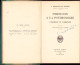 Introduction A La Psychologie. L’instinct Et L’emotion Par J. Larguier Des Bancels, 1934, Paris C3493 - Libros Antiguos Y De Colección