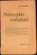 Philosophie Zoologique Ou Expositions Des Considérations Relatives à L’histoire Naturelle Des Animaux Par Jean Lamarck - Libros Antiguos Y De Colección