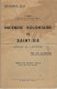 88 - Petit Livre " Incendie Volontaire De SAINT DIE - 1944 - Lorraine - Vosges