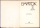 Bartók. Sa Vie Et Son Oeuvre, Budapest 560SP - Libri Vecchi E Da Collezione