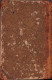 Delcampe - Le Décaméron Français Par M. D’Ussieux, 1775, Tome Second, A Maestricht 578SP - Old Books