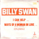 BILLY SWAN - FR SG - I CAN HELP + WAYS OF A WOMAN IN LOVE - Rock