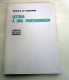 Scuola Di Barbiana  Lettera A Una Professoressa  Libreria Editrice Fiorentina 1996 - Society, Politics & Economy