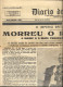 Jornal Noticias  + O Século + Primeiro De Janeiro - Testi Generali