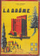 Livre De Géographie Département De La Drôme Par Lucien Sanson - Fin D'Etudes Primaires - 6-12 Jaar