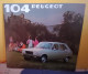 BROCHURE  VOITURE   PEUGEOT 104  BON ETAT - Voitures