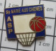 713A Pin's Pins / Beau Et Rare / SPORTS / CLUB BASKET STE MARIE AUX CHENES Salut Vieille Branche ! - Pallacanestro