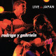 Album CD+ DVD :  RODRIGO Y GABRIELA : " Live In Japan " - Country Y Folk