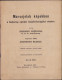 Morsejelek Képekben A Hadsereg Optikai Távjelyőszolgálat Részére Irta Bárdosy Coriolan 1912 Brassó 422SP - Libri Vecchi E Da Collezione