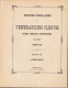 Ordines Circulares Ad Venerabilem Clerum Almae Diocesis Csanádiensis De Anno 1873, 1874-1876, 1877-1878, 1880 Temesvar - Alte Bücher