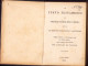 El Nuevo Testamento De Nuesto Senor Jesu Cristo: Que Es, Los Escritos Evangelicos Y Apostolicos, 1867, London 223SP - Alte Bücher